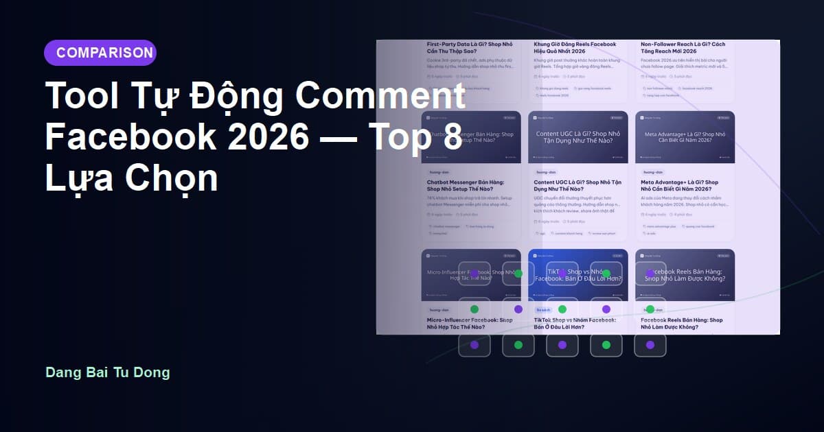 Tool Tự Động Comment Facebook 2026 — Top 8 Lựa Chọn