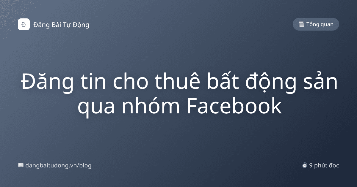 Đăng tin cho thuê bất động sản qua nhóm Facebook