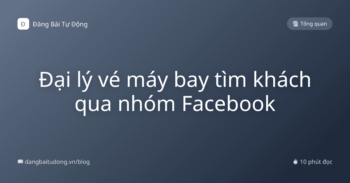 Đại lý vé máy bay tìm khách qua nhóm Facebook