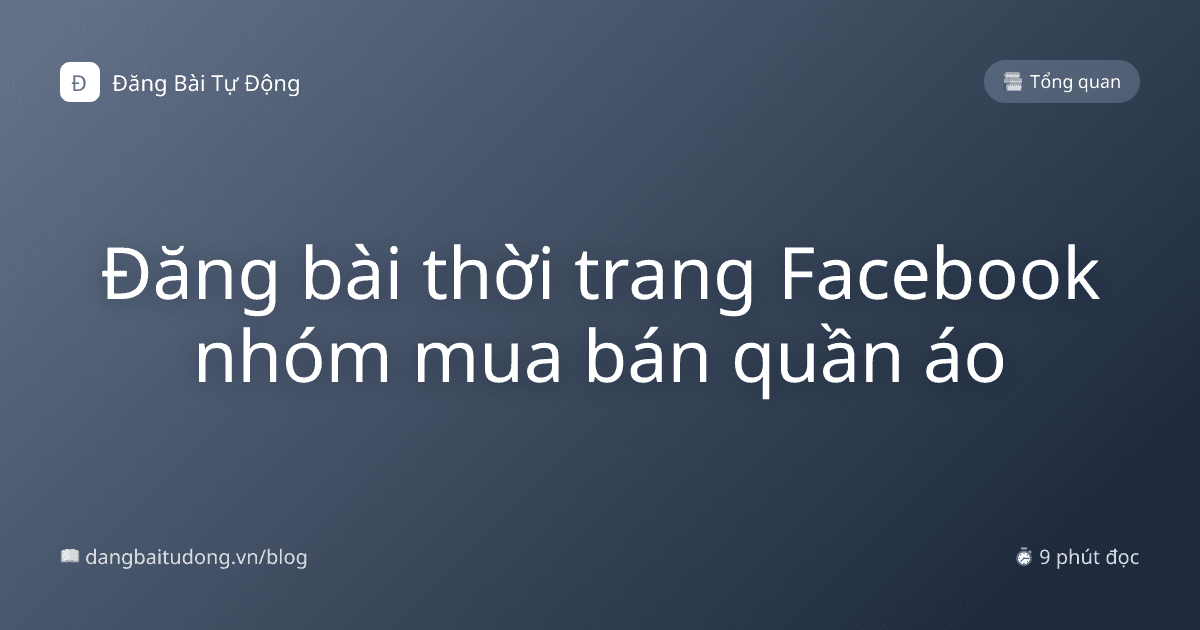 Đăng bài thời trang Facebook nhóm mua bán quần áo