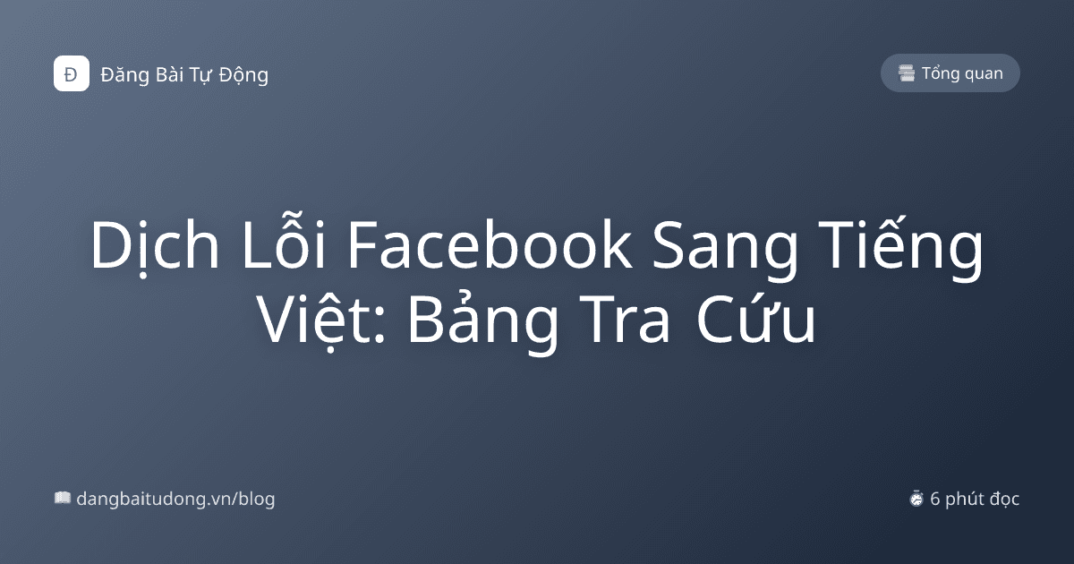 Dịch Lỗi Facebook Sang Tiếng Việt: Bảng Tra Cứu