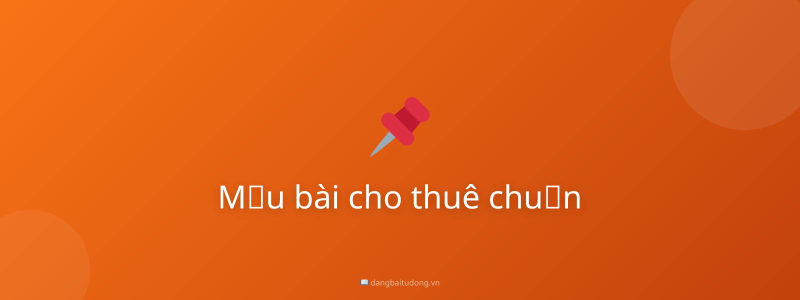 Mẫu bài cho thuê chuẩn