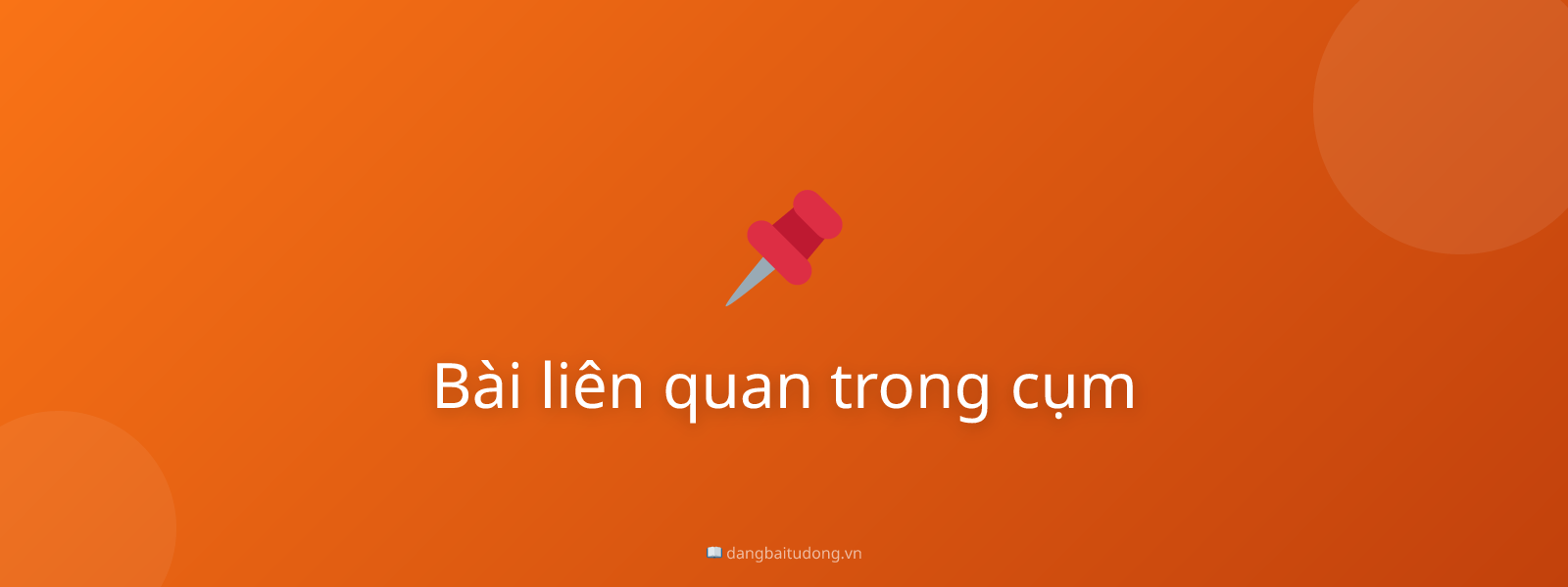 Bài liên quan trong cụm