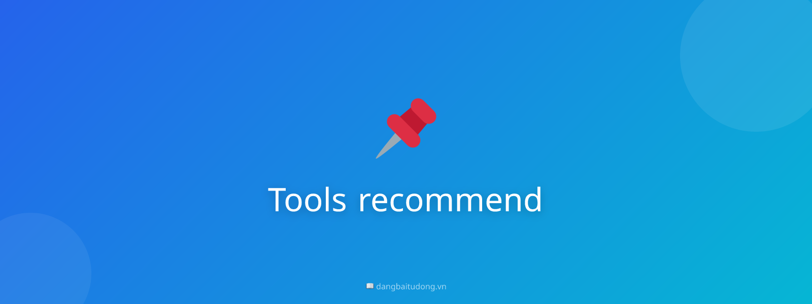 Tools recommend