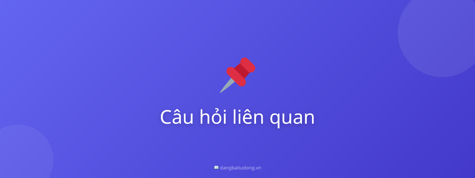 Câu hỏi liên quan