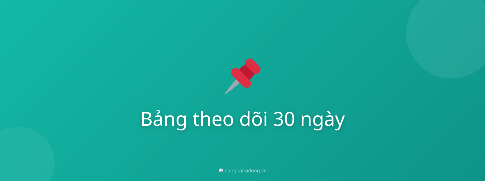 Bảng theo dõi 30 ngày