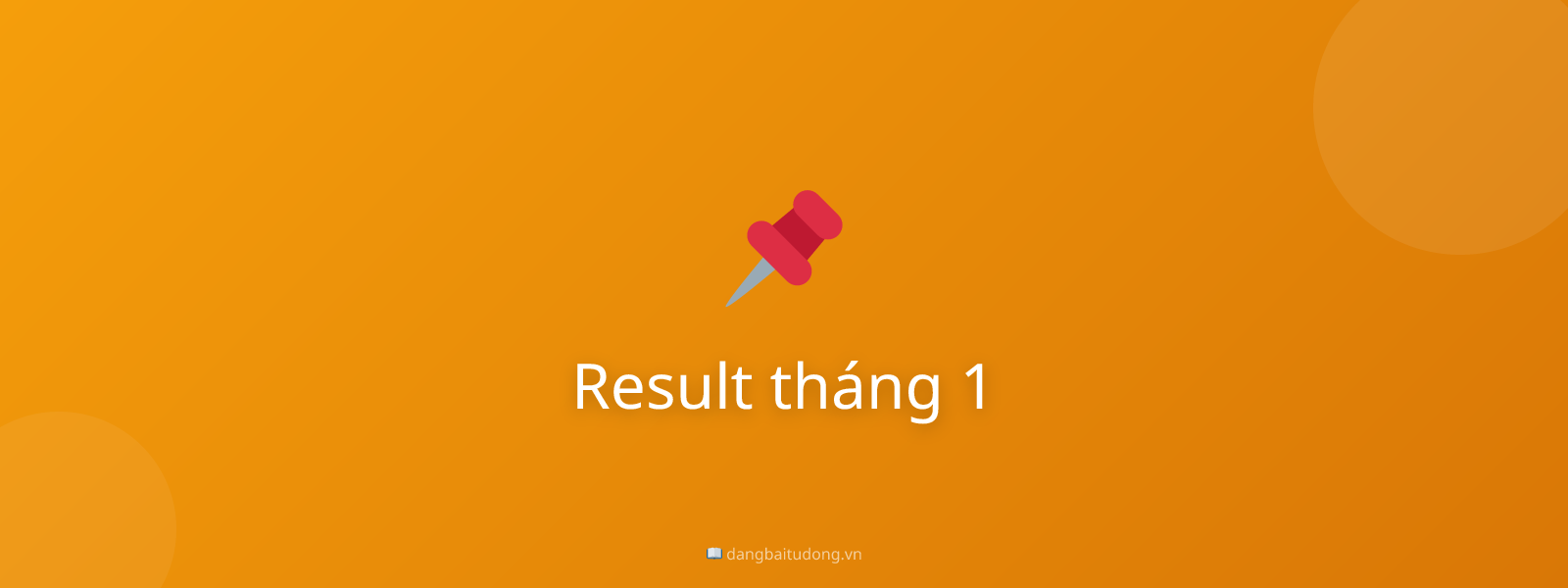 Result tháng 1