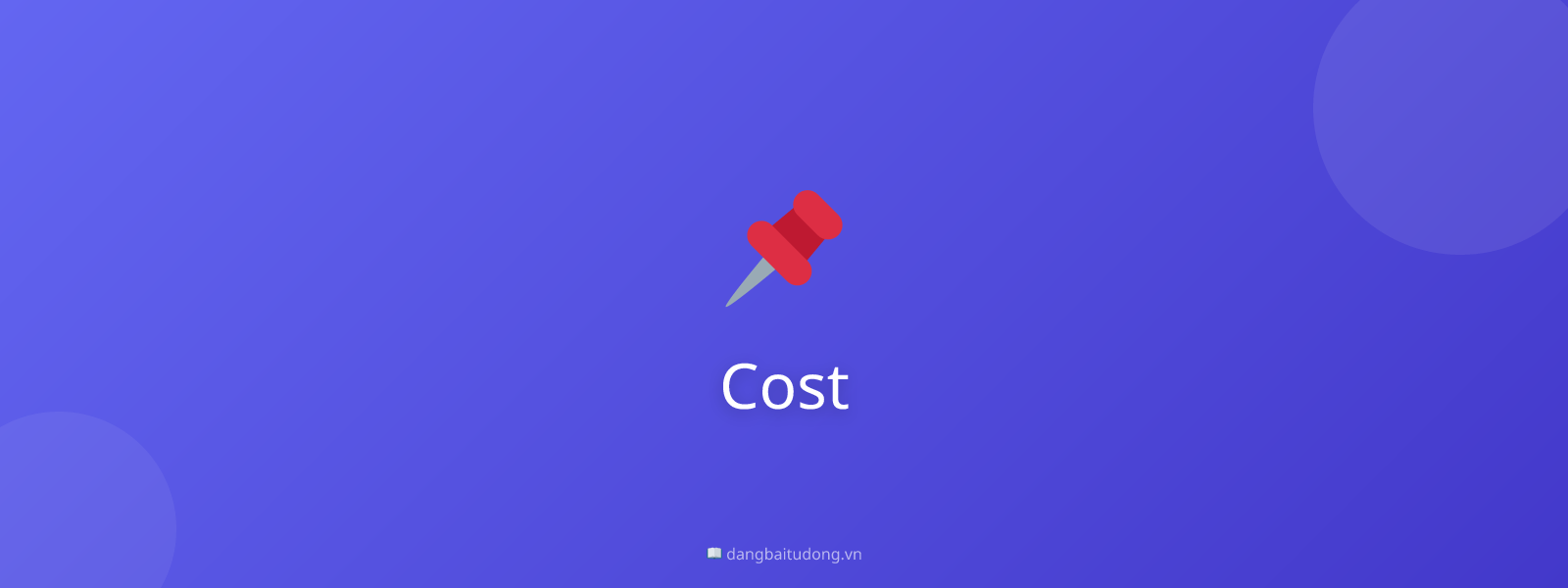 Cost