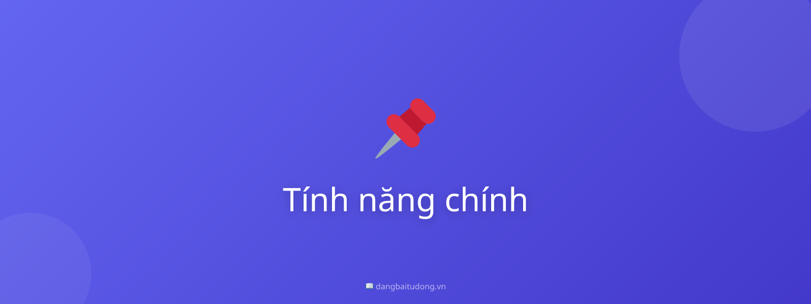 Tính năng chính