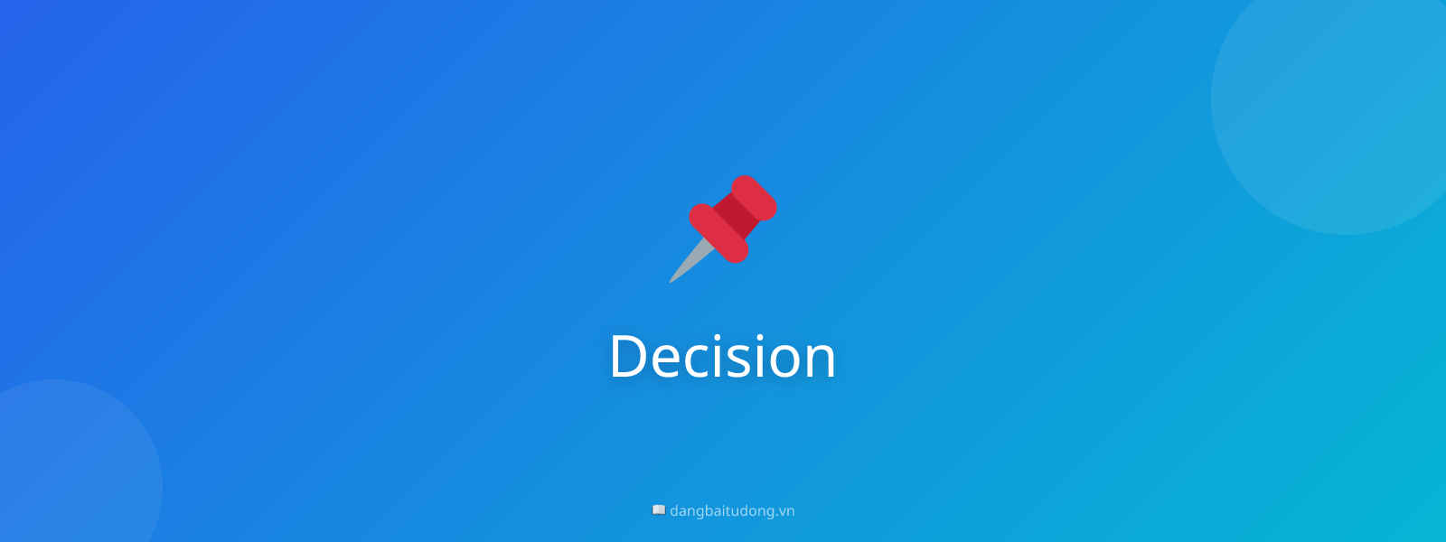 Decision