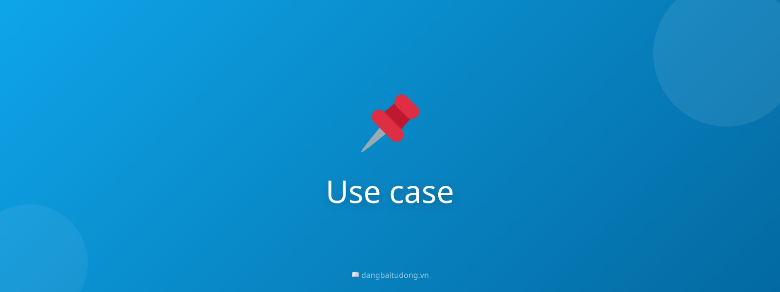 Use case