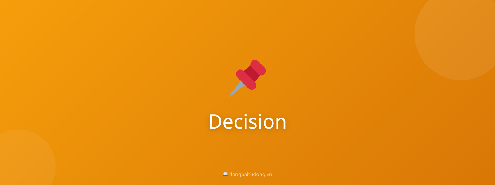 Decision