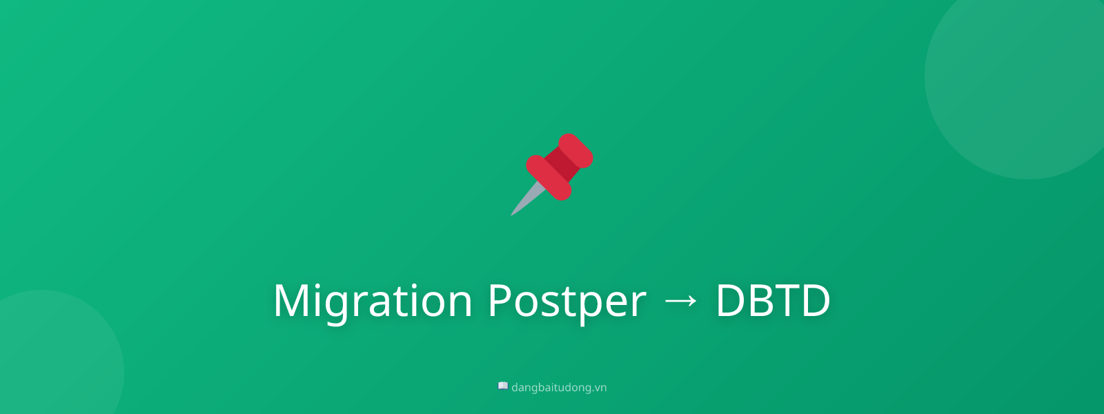Migration Postper → DBTD