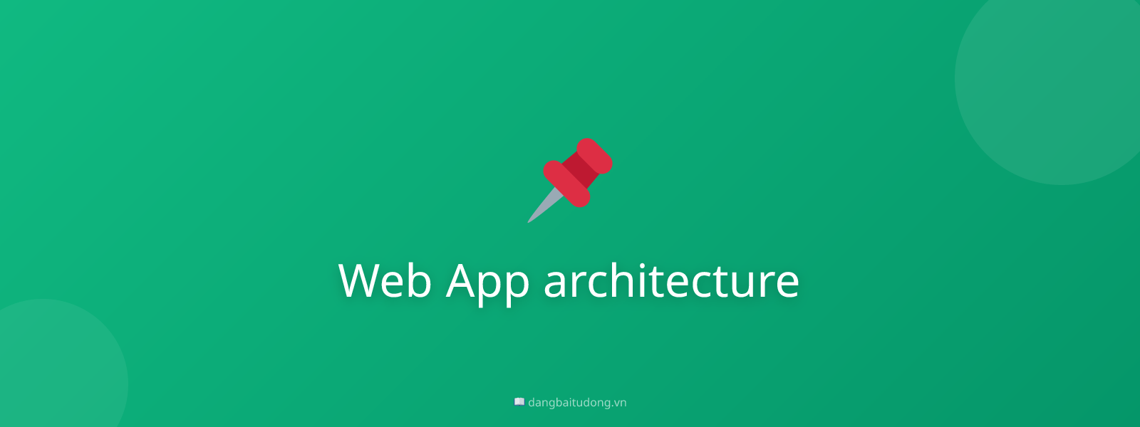 Web App architecture