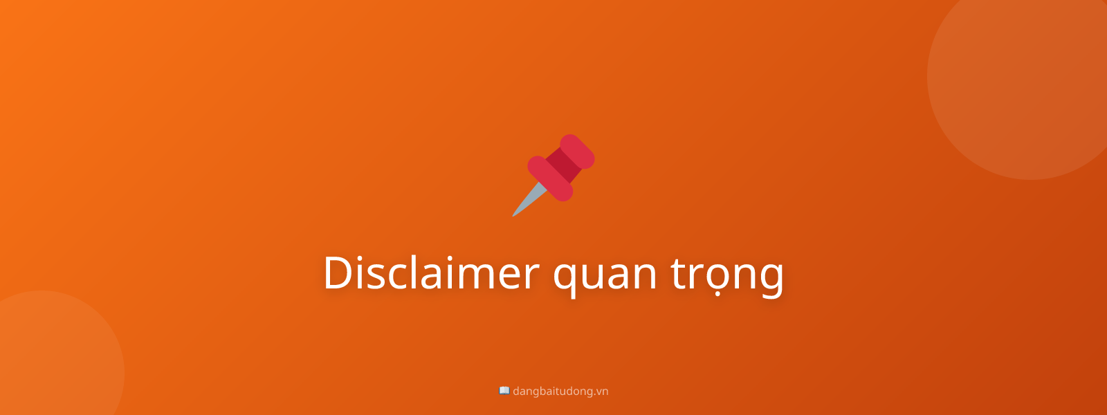 Disclaimer quan trọng