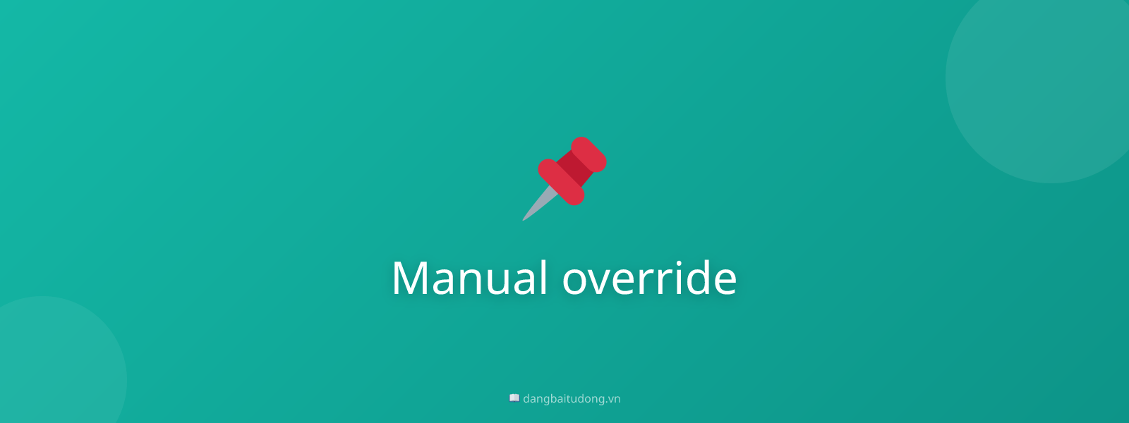Manual override