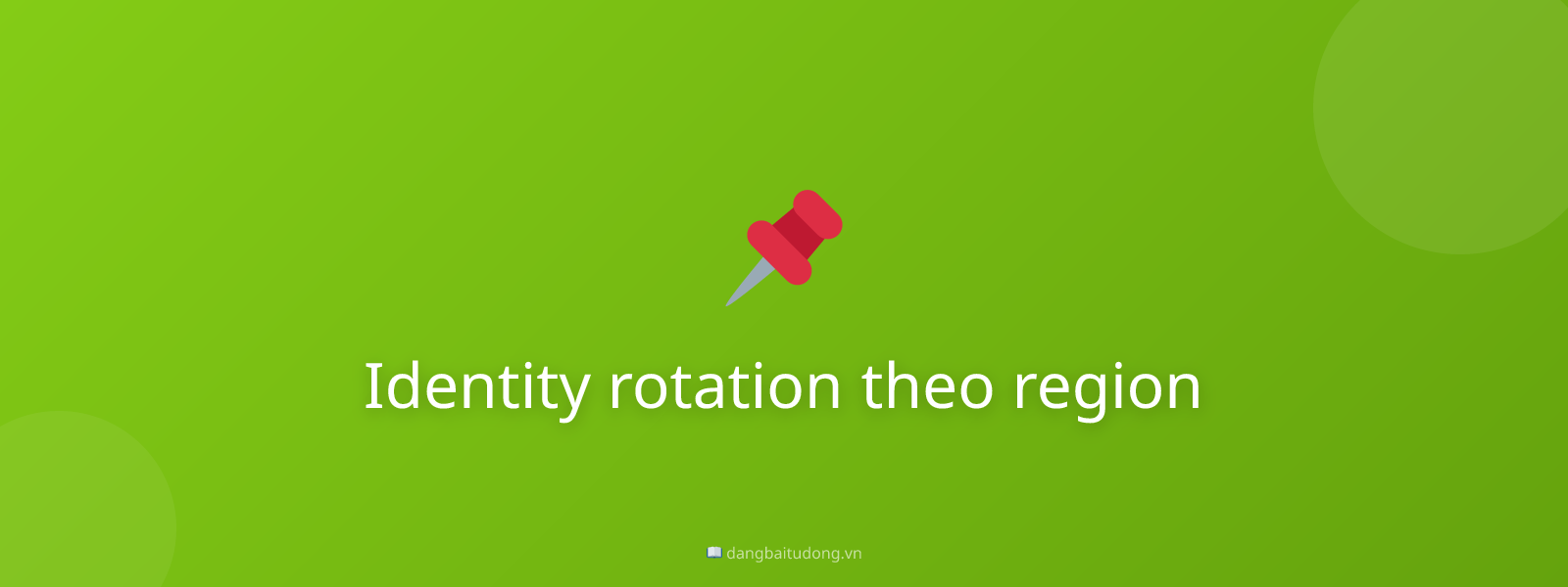 Identity rotation theo region