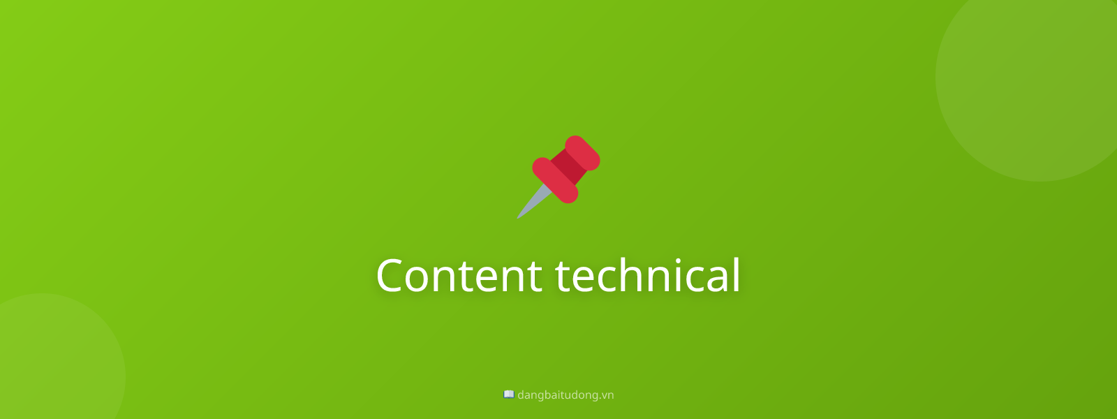Content technical