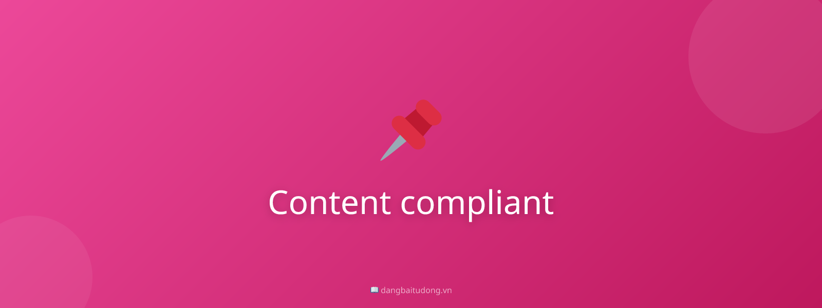 Content compliant