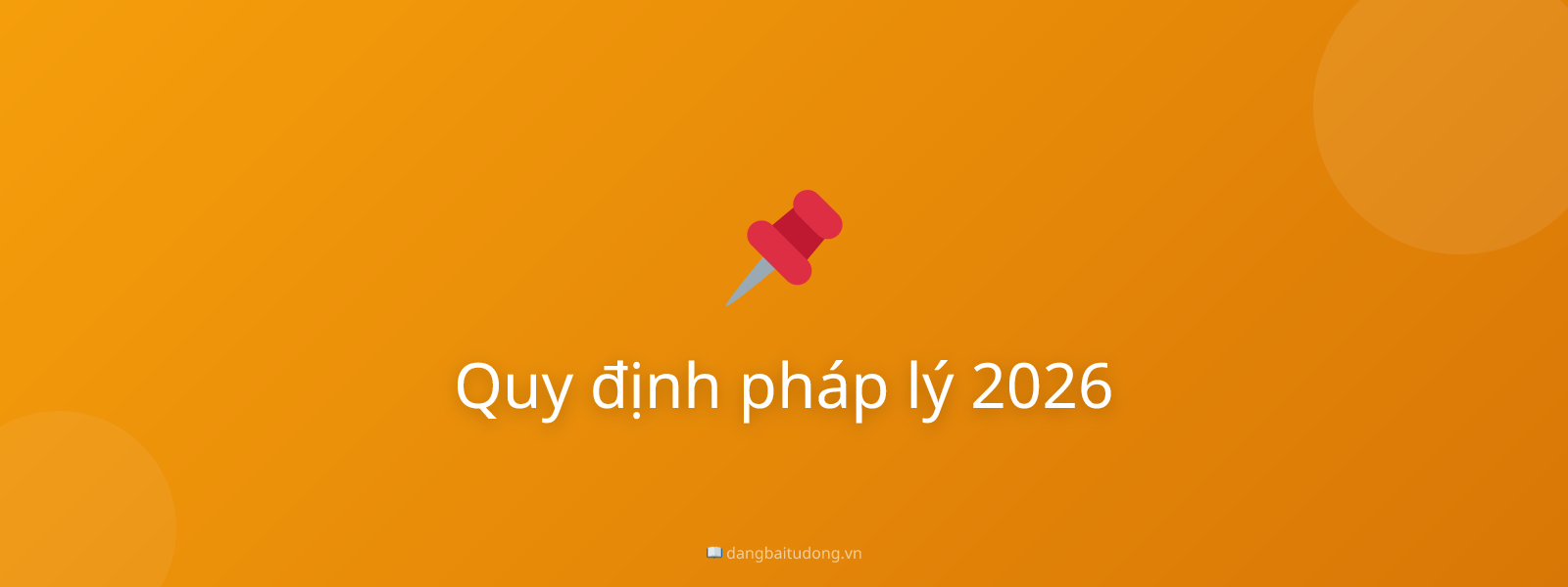 Quy định pháp lý 2026
