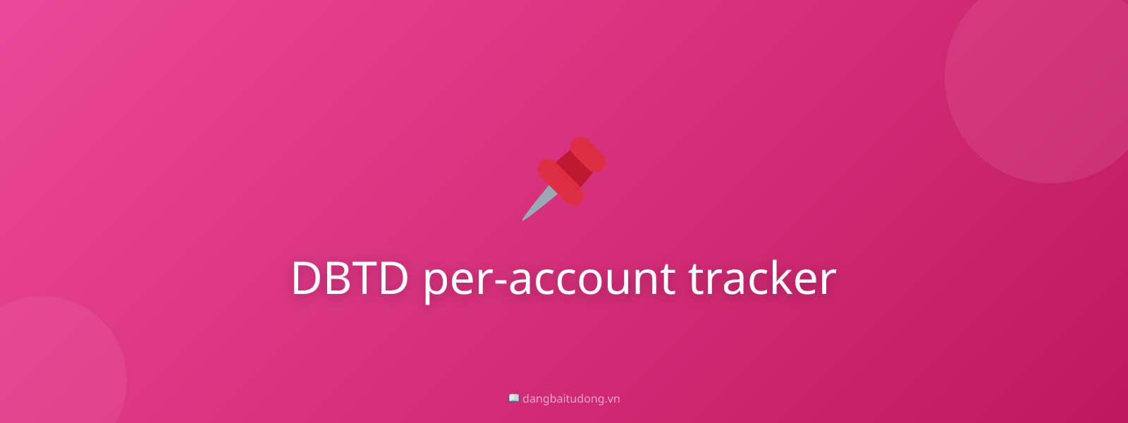DBTD per-account tracker