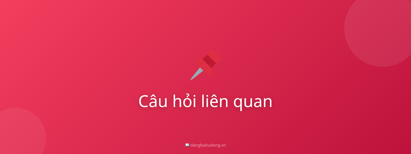 Câu hỏi liên quan
