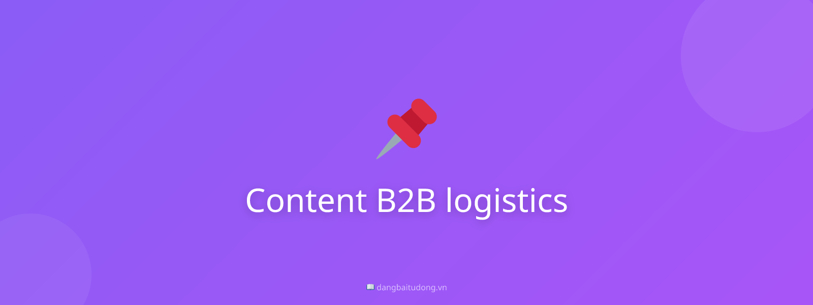 Content B2B logistics