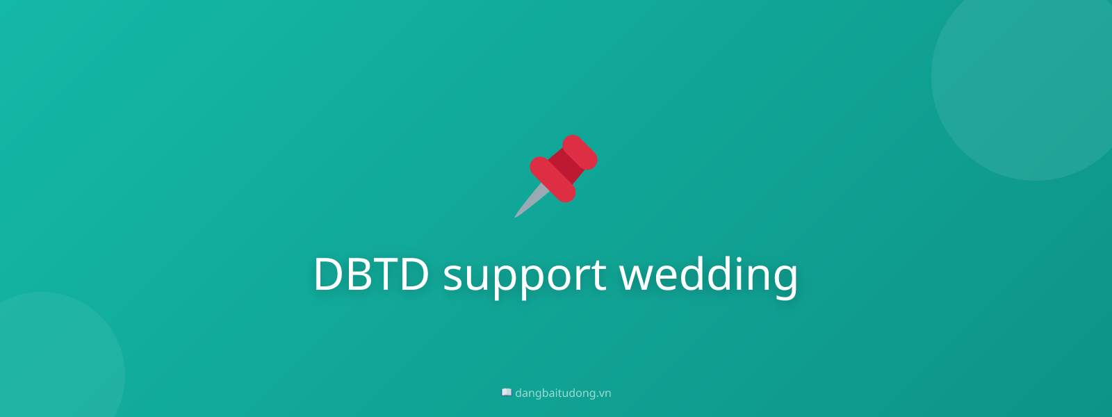 DBTD support wedding