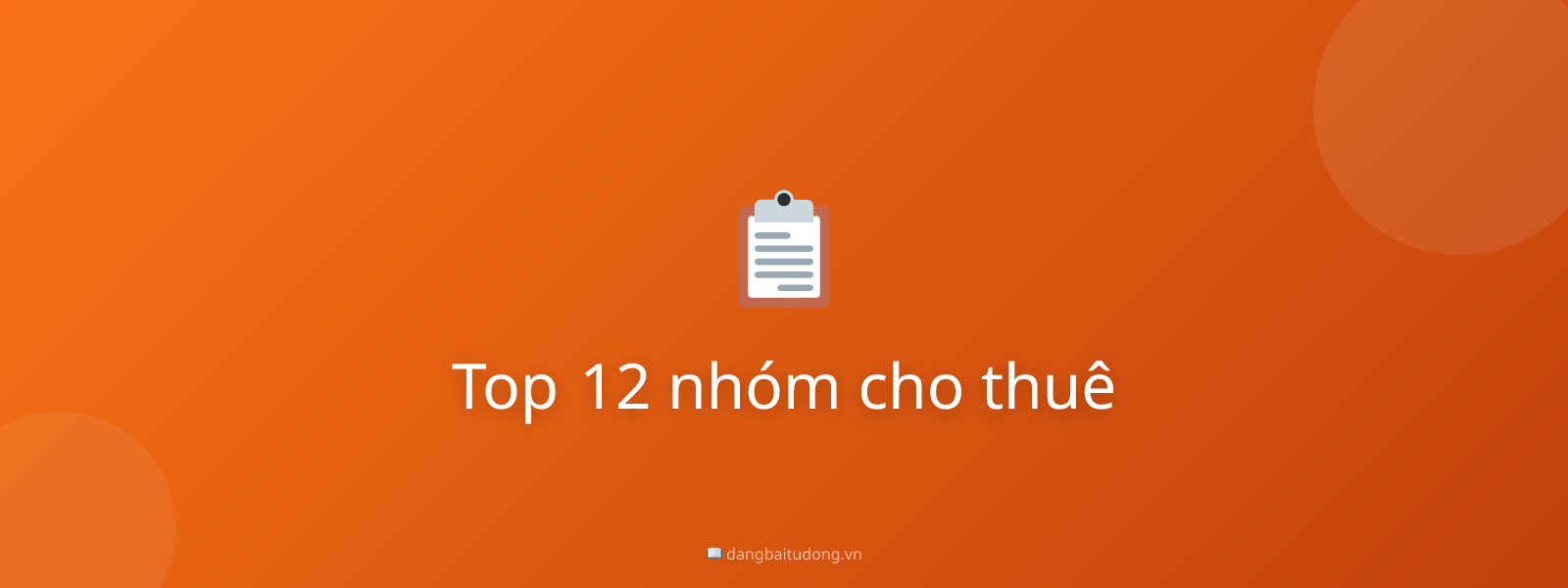 Top 12 nhóm cho thuê