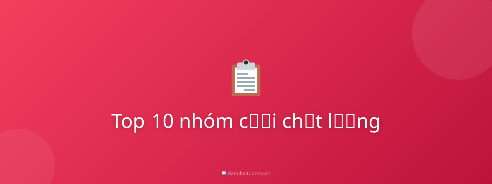 Top 10 nhóm cưới chất lượng