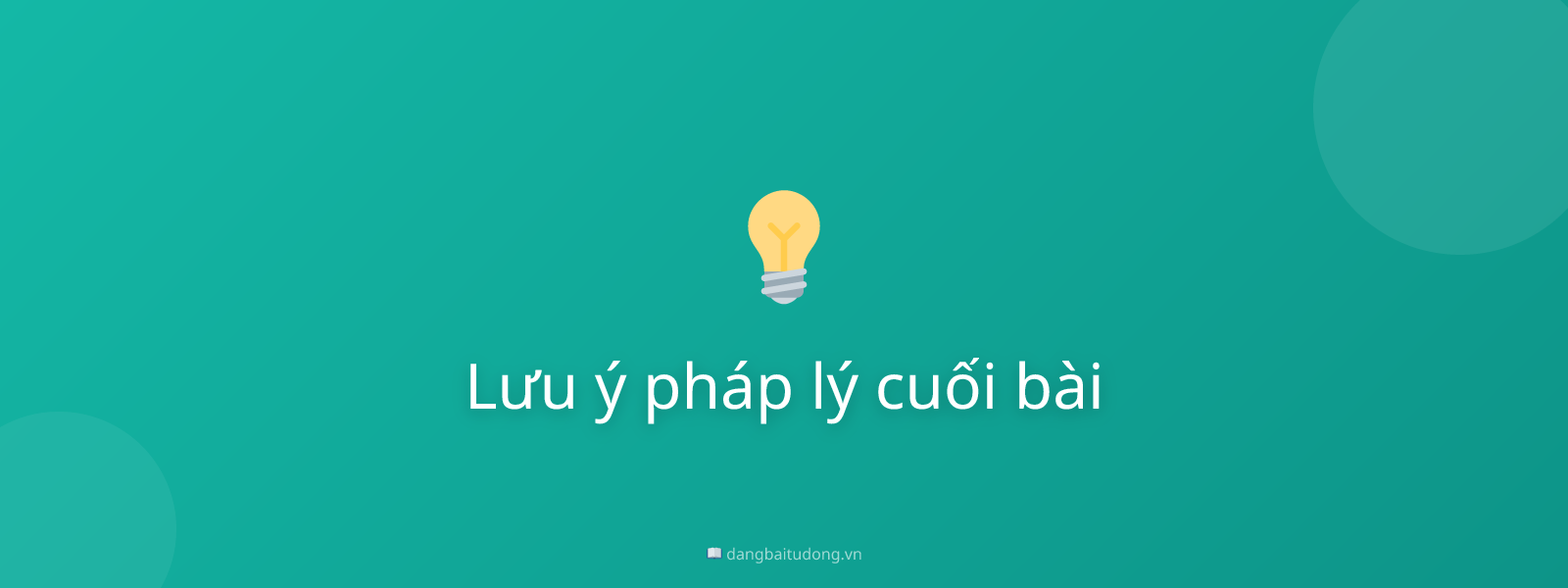 Lưu ý pháp lý cuối bài