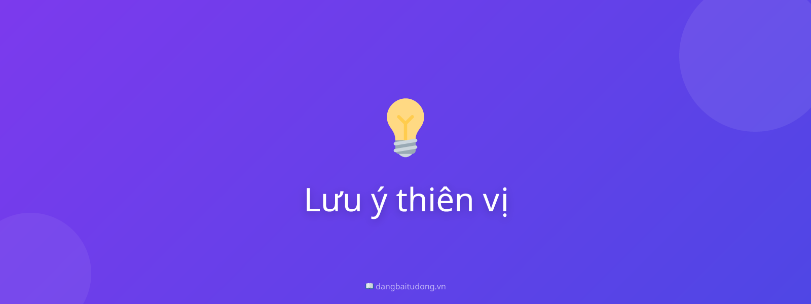 Lưu ý thiên vị