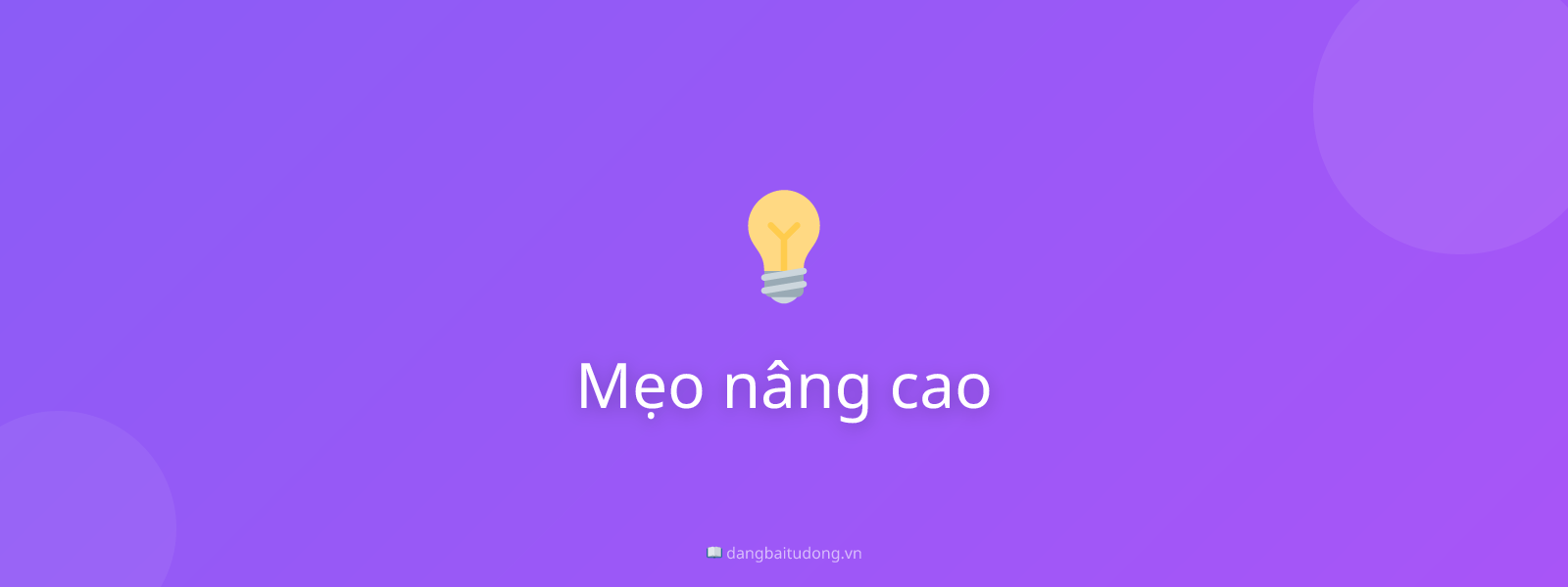 Mẹo nâng cao