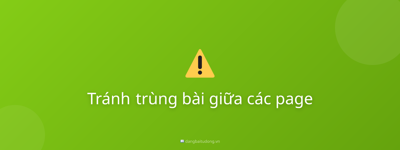 Tránh trùng bài giữa các page